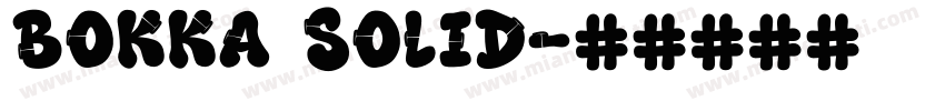 Bokka Solid字体转换